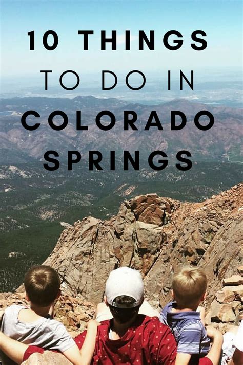 10 Things You Must Do In Colorado Springs With Images Colorado Travel