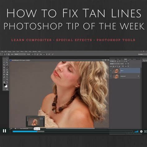 Summer Is Almost Here Learn How To Fix Tan Lines In Your Photos Photoshop Video Tutorials