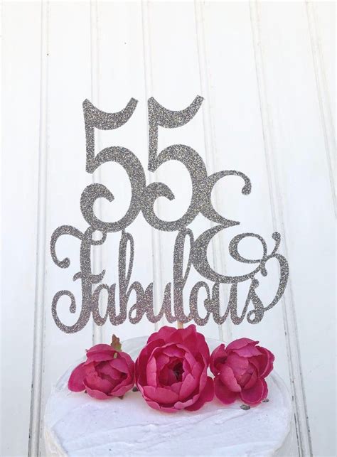 55 And Fabulous Cake Topper 55 Years Young 55th Birthday Etsy In 2021 Happy 55th Birthday