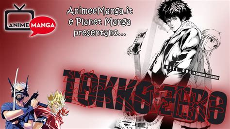 Tokko Zero Animeemangait And Planet Manga Youtube
