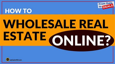 How To Wholesale Real Estate Online Myempirepro