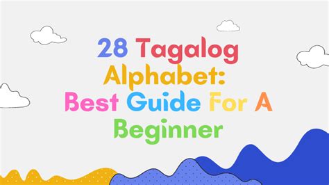 Tagalog Alphabet An Easy Guide To The 28 Letters Ling App