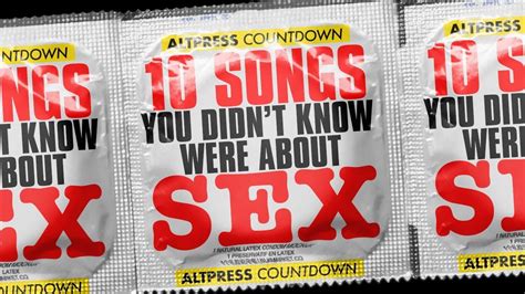 10 Songs You Didnt Know Were About Sex Youtube