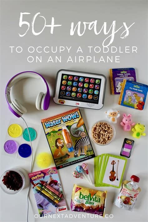 50 Ways To Occupy A Toddler On An Airplane Our Next