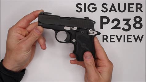 Sig Sauer P238 Review The Best Gun For Concealed Carry