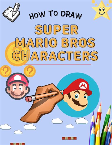 How To Draw Super Mario Bros Characters Learn To Draw Step By Step