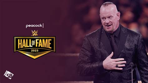 How To Watch WWE Hall Of Fame 2023 In Australia On Peacock