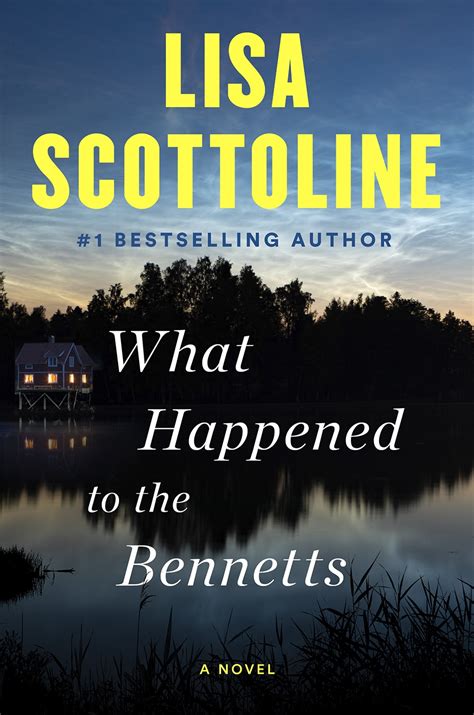 What Happened To The Bennetts By Lisa Scottoline Goodreads