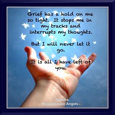 I Will Never Let You Go Grief Quotes Loss Grief Quotes Grieving Quotes