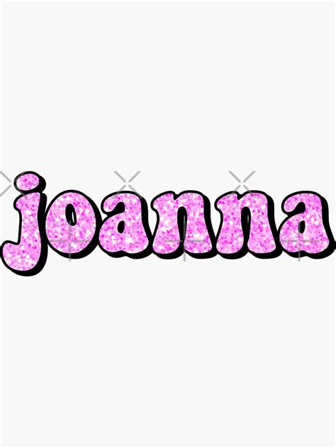 Aesthetic Hot Pink Glitter Joanna Name Sticker For Sale By Star10008