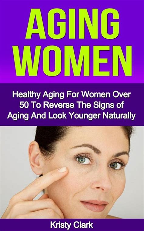 aging book series 2 aging women healthy aging for women over 50 to reverse the