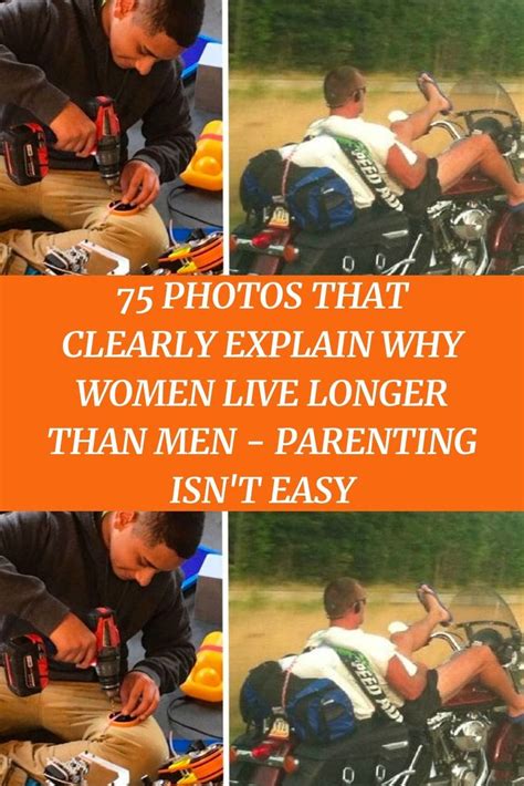 75 Photos That Clearly Explain Why Women Live Longer Than Men Live