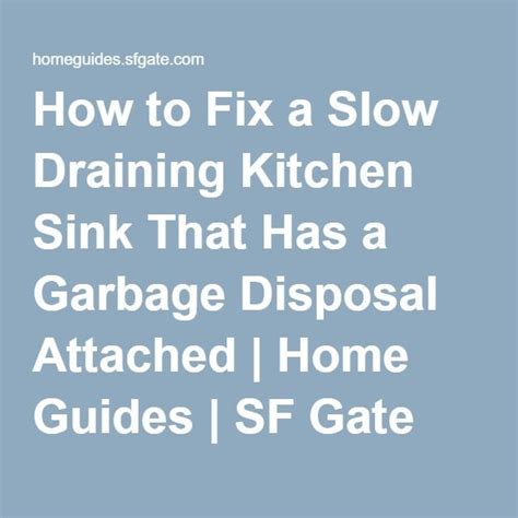 These items congeal in the pipes and slowly block the passage. How to Fix a Slow Draining Kitchen Sink That Has a Garbage ...