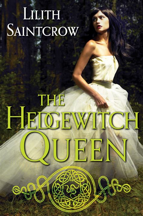 The Hedgewitch Queen Book One By Lilith Saintcrow Books Hachette