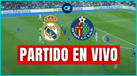 🚨 Real Madrid Vs Getafe En Vivo Y En Directo La Liga Jornada 4