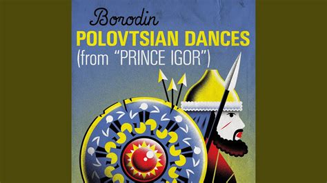 Prince Igor Act Ii Polovtsian Dances Dance I Youtube
