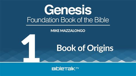 Bible Study On Genesis 1 Introduction To Genesis Mike Mazzalongo