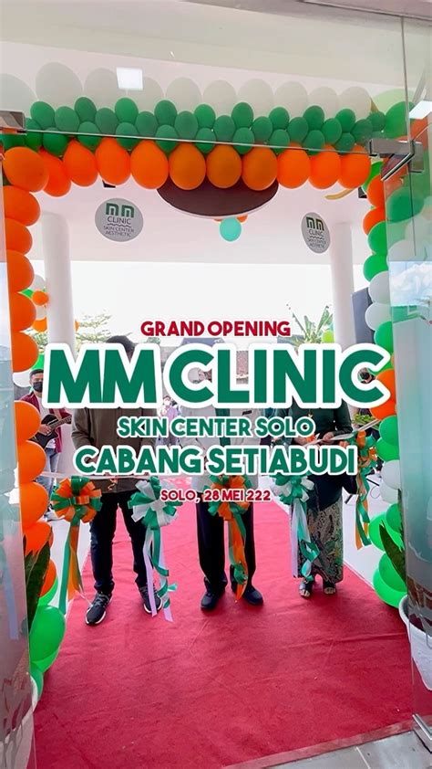 Grand Opening Mm Clinic Skin Center Setiabudi Solo Update Solo Info