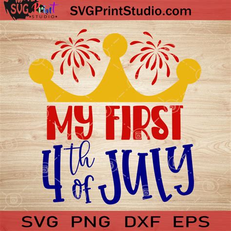 My First 4th Of July SVG, 4th of July SVG, America SVG EPS DXF PNG