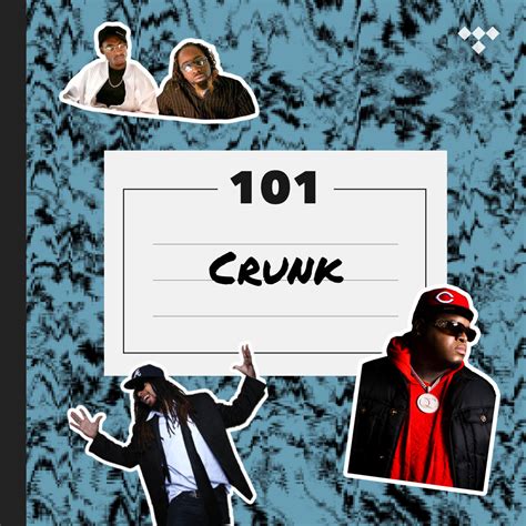 Crunk 101 With Commentary On Tidal