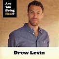 Drew Levin Interview | Are You Being Real?