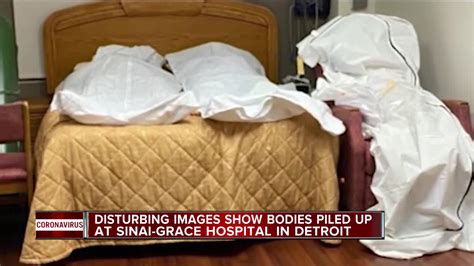 Disturbing Images Show Bodies Piled Up At Sinai Grace Hospital In Detroit