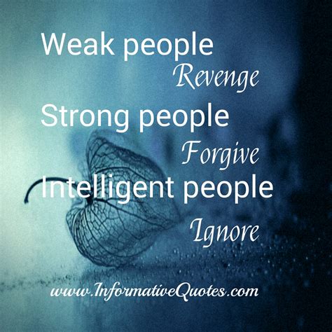 Weak people never admit that they are responsible for their own state. Weak people always revenge - Informative Quotes