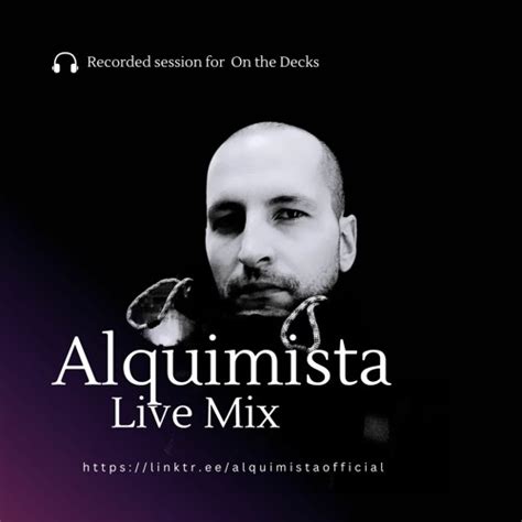 Stream Alquimista Live Mix For On The Decks By After Label And Agency Listen Online For Free On