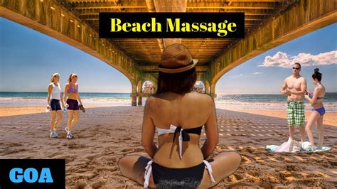 Beach Massage In Goa Youtube