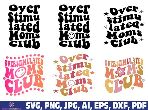 overstimulated moms club png svg graphic by sofiamastery · creative fabrica