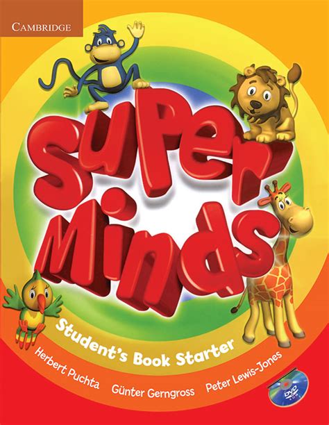 Super minds, from a highly experienced author team, enhances your students' thinking skills, improving their memory along with their language skills. Super Minds Starter گلاسه
