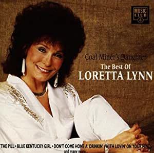 ℗ 1970 mca nashville, a division of umg recordings, inc. - Coal Miner's Daughter: The Best Of Loretta Lynn - Amazon ...