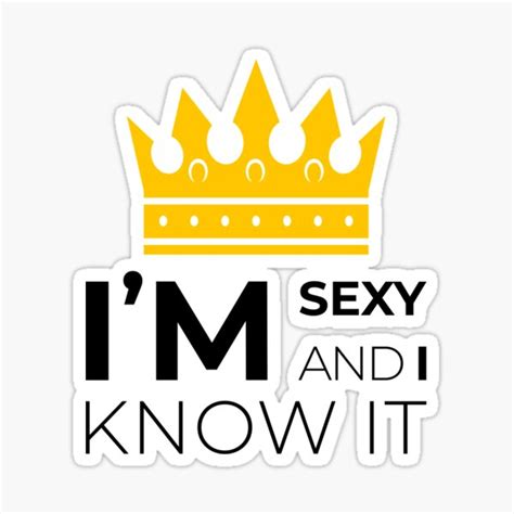 i m sexy and i know it sticker for sale by isborodin redbubble