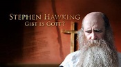 Stephen Hawking - Gibt es Gott? - Video - WELT