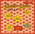Collectables Blues Collection, Volume 2 CD-R (2006) - Collectables ...