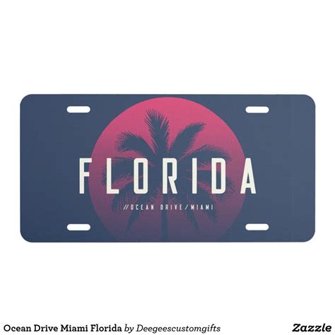 Ocean Drive Miami Florida License Plate In 2021 Custom