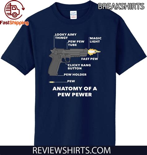 Anatomy Of A Pew Pewer Original T Shirt Breakshirts Office