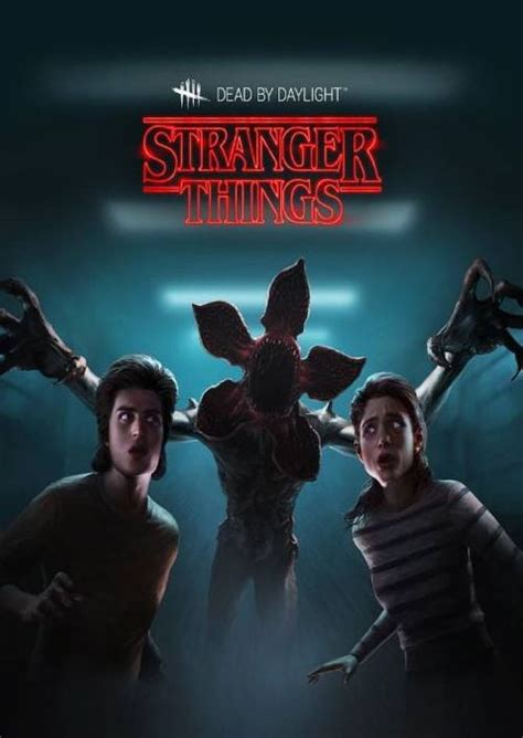 Stranger Things X Dead By Daylight Betyonseiackr