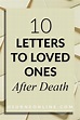 Letters to Loved Ones After Death: 10 Things You Need to Say » Urns ...