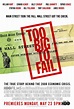 Too Big to Fail (#1 of 2): Mega Sized Movie Poster Image - IMP Awards