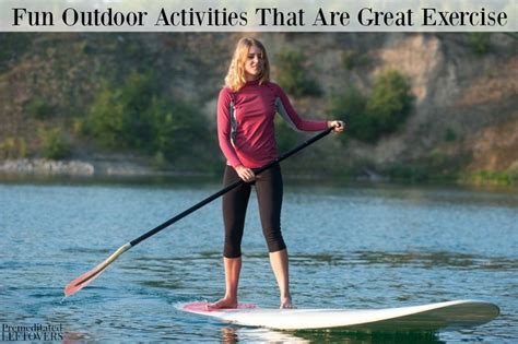 Fun Outdoor Activities That Are Great Exercise