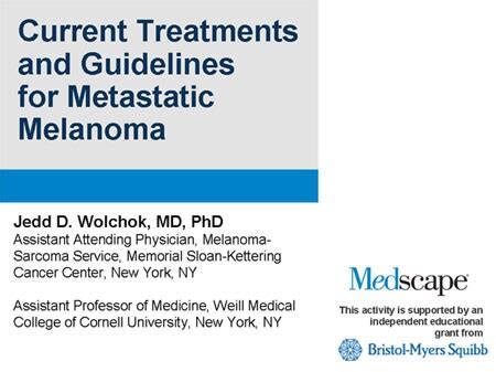 Metastatic Melanoma Current Treatments Guidelines