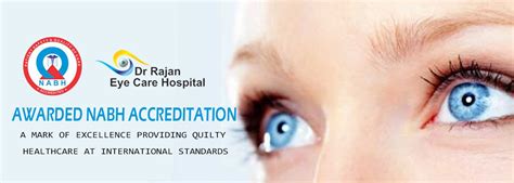 Visit Top Nabh Accredited Hospitals In Punjab Dr Rajan Eye Care