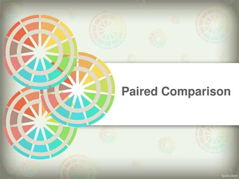 Ppt Paired Comparison Powerpoint Presentation Free Download Id9559530