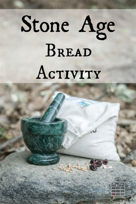 Stone Age Bread Activity