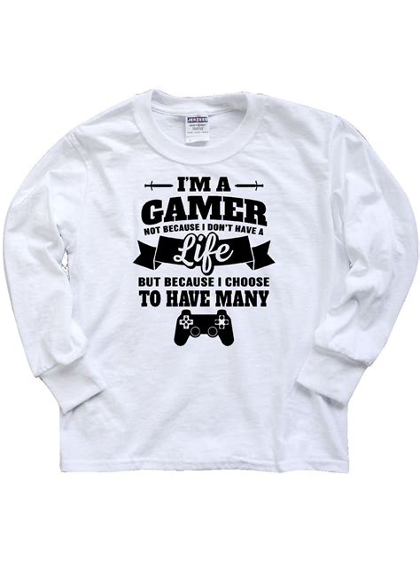 Gamer Because I Choose To Have Many Lives Youth Long Sleeve T Shirt