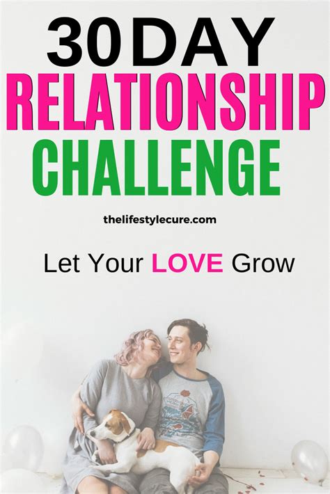30 Day Relationship Challenge Grow Your Love To New Heights