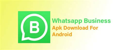 How To Install And Download Whatsapp Business Apk Whatsapp Business App