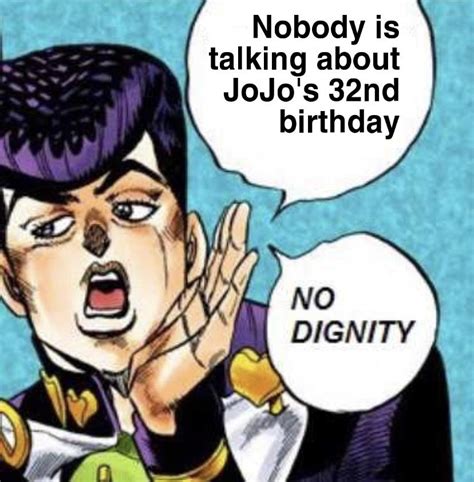 Happy Birthday Jojo Rshitpostcrusaders