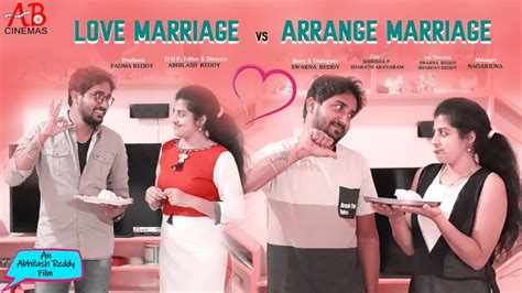 Love Marriage Vs Arrange Marriage Telugu Short Film 2019 Comedy Short